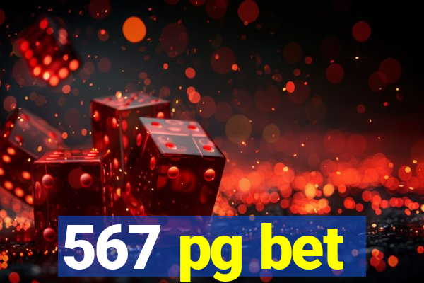 567 pg bet